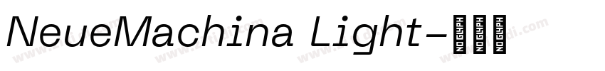 NeueMachina Light字体转换 NeueMachina Light字体转换